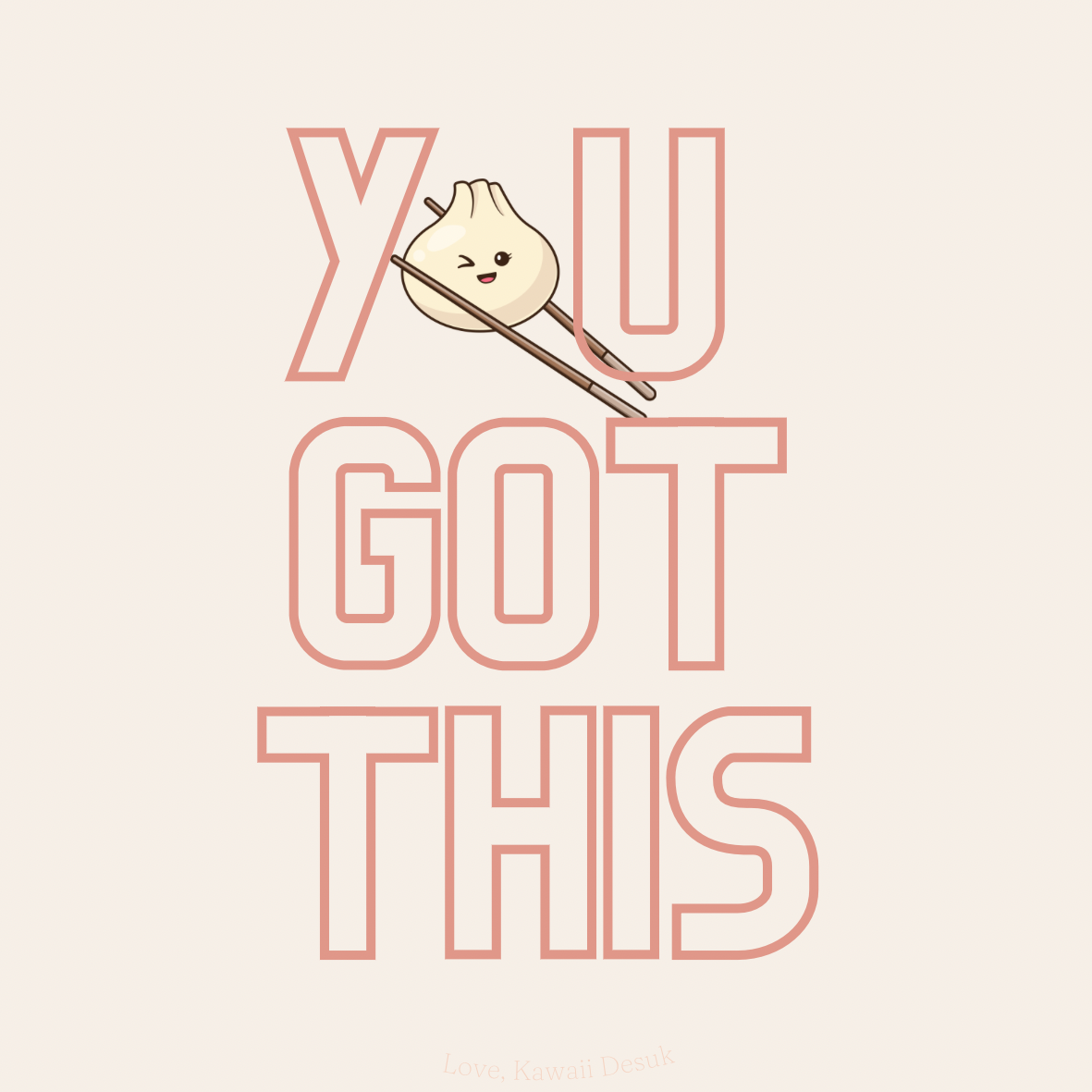 YOU GOT THIS Sticker